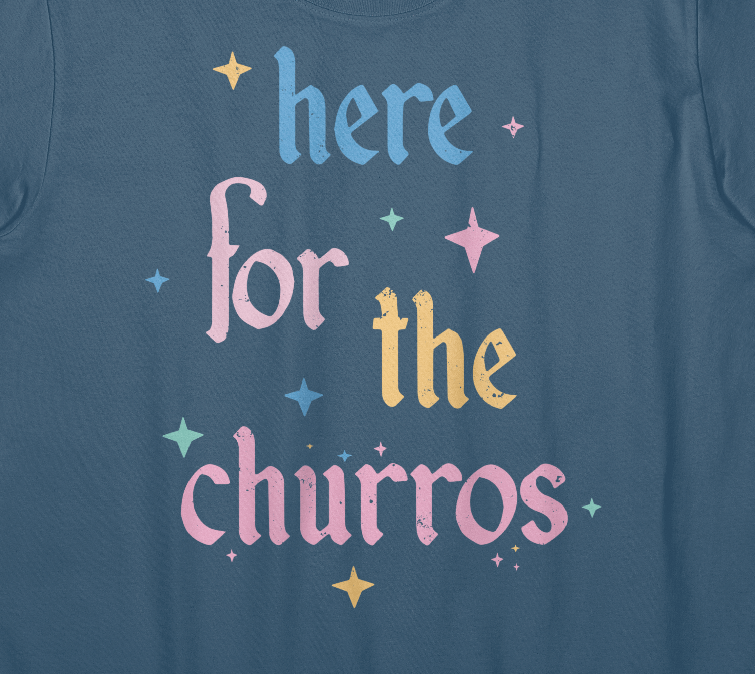 Here for the Churros (dark blue)